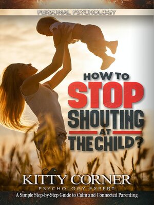 cover image of How to Stop Shouting at the Child?